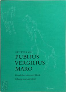 Bucolica Georgica Aeneis - Publius Vergilius (ISBN 9789026452192)