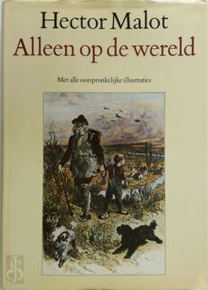 Alleen op de wereld - Hector Malot (ISBN 9789062133444)