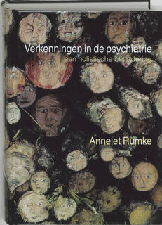 Verkenningen in de psychiatrie - Annejet Rümke, Bram Tjaden, [Ill.] Sipke Huismans (ISBN 9789060384916)