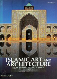 Islamic Art and Architecture - Henri Stierlin, Anne Stierlin (ISBN 9780500511008)