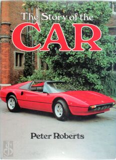 The story of the car - Peter Roberts (ISBN 9780603031021)