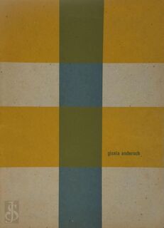 Gisela Andersch: Stedelijk Museum Amsterdam, 3.5 - 29.5.61 - Stedelijk Museum (Amsterdam)