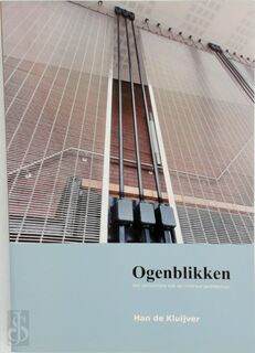 Ogenblikken - H. de Kluijver (ISBN 9789080988934)