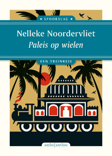 Paleis op wielen - Nelleke Noordervliet (ISBN 9789026365676)