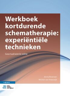 Werkboek kortdurende schematherapie: experiëntiële technieken - Jenny Broersen, Michiel van Vreeswijk (ISBN 9789036827584)