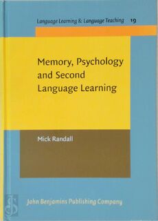 Memory, Psychology and Second Language Learning - Mick Randall (ISBN 9789027219770)