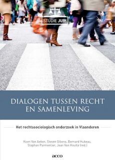 Dialogen tussen recht en samenleving - Bernard Hubeau (ISBN 9789463448338)