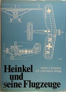 Heinkel und seine Flugzeuge - Heinz J. Nowarra (ISBN 9783469005090)