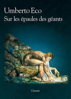 Sur les épaules des géants - Umberto Eco (ISBN 9782246817413)