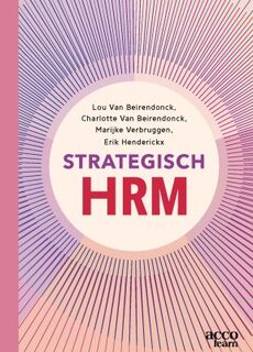 Strategisch HRM - Lou Van Beirendonck, Charlotte Van Beirendonck, Marijke Verbruggen, Erik Henderickx (ISBN 9789033401893)