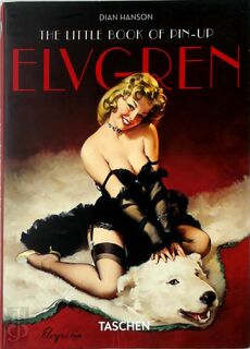 The Little Book of Elvgren - Dian Hanson (ISBN 9783836520218)