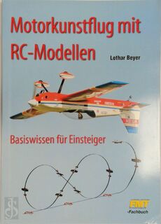 Motorkunstflug mit RC-Modellen - Lothar Beyer (ISBN 9783739466798)