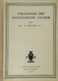 Philosophie der anorganische natuur - Dr. P. Hoenen