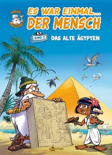Es war einmal... der Mensch 02. Das alte Ägypten - Jean-Charles Gaudin (ISBN 9783958399662)