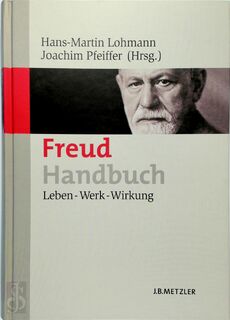 Freud Handbuch - Hans-Martin Lohmann, Joachim Pfeiffer (ISBN 9783476018960)