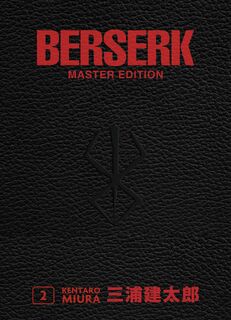 Berserk Master Edition 02 - Kentaro Miura (ISBN 9783741641763)