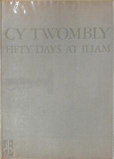 Fifty Days at Iliam - Cy Twombly (ISBN 9783549066430)