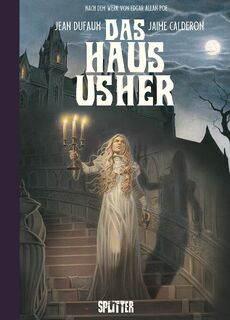 Das Haus Usher (Graphic Novel) - Jean Dufaux, Edgar Allan Poe (ISBN 9783987214417)