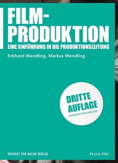 Filmproduktion - Eckhard Wendling, Markus Wendling (ISBN 9783744520768)