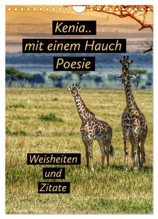 Kenia..mit einem Hauch Poesie - Weisheiten und Zitate (Wandkalender 2026 DIN A4 hoch), CALVENDO Monatskalender - Susan Michel (ISBN 9783516378283)