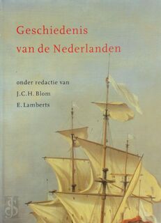 Geschiedenis van de Nederlanden - J. C. H. Blom, Emiel Lamberts (ISBN 9789051571820)
