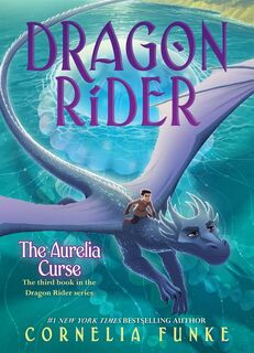 Funke, C: Aurelia Curse (Dragon Rider #3) - Cornelia Funke (ISBN 9781338215557)