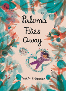 Paloma Flies Away - María J. Guarda (ISBN 9781536231441)