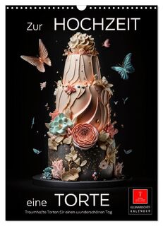 Zur Hochzeit eine Torte (Wandkalender 2026 DIN A3 hoch), CALVENDO Monatskalender - Peter Roder (ISBN 9783516328110)