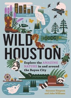 Wild Houston - Suzanne Simpson, John Williams (ISBN 9781643261119)