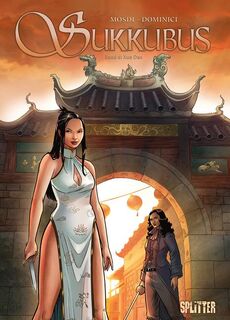 Sukkubus Band 6. Xue Dan - Thomas Mosdi (ISBN 9783958392625)