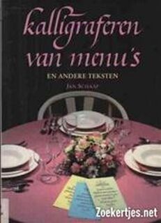 Kalligraferen van menu's en andere teksten - Jan Schaap (ISBN 9789021303987)
