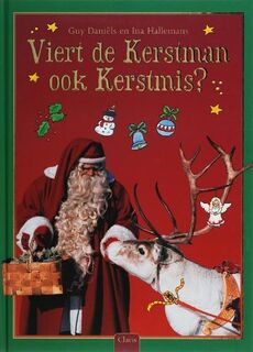 Viert de kerstman ook Kerstmis ? - G. Daniels (ISBN 9789044806540)