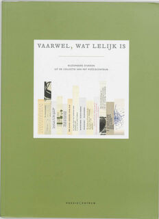 Vaarwel, wat lelijk is - Unknown (ISBN 9789056551636)