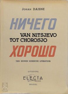 Van nitsjevo tot chorosjo! - Johan Daisne