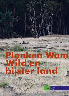 Planken Wambuis - Wild en bijster land - (ISBN 9789072603968)