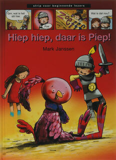 Hiep hiep, daar is Piep! - Mark Janssen (ISBN 9789027673534)