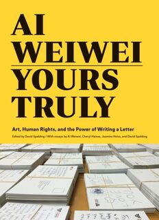 Ai Weiwei: Yours Truly (ISBN 9781452159294)