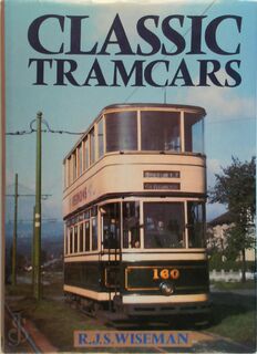 Classic Tramcars - R.J.S. Wiseman (ISBN 9780711015609)