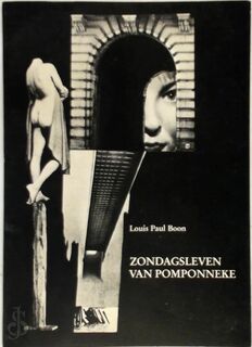 Zondagsleven van Pomponneke - Louis Paul Boon, Dick Gebuys (ISBN 9071822168)