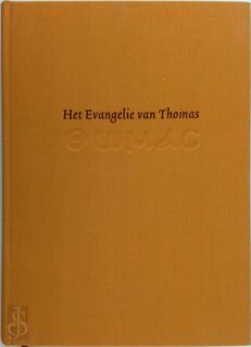 Het Evangelie van Thomas - Gilles Quispel (ISBN 9789071608155)