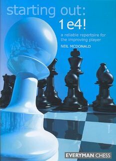 1 e4! - Neil McDonald (ISBN 9781857444162)