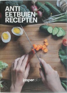 Anti-eetbuien recepten - Jasper Alblas (ISBN 9789082395945)