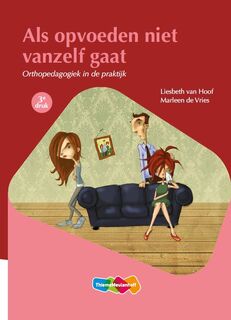 Als opvoeden niet vanzelf gaat (ISBN 9789006632361)