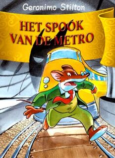 Het spook van de Metro - Geronimo Stilton (ISBN 9789085920182)