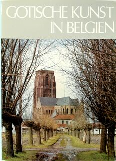 Gotische Kunst in Belgien - A. L. J. van de Walle, Hugues Boucher (ISBN 9783703102981)