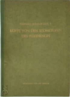  Köpfe von den Südmetopen des Parthenon. - Gerhart Rodenwaldt