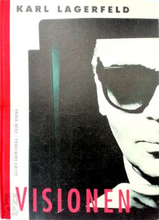 Karl Lagerfeld - Visionen - Karl Lagerfeld, Galerie Gmurzynska (ISBN 9783882434453)