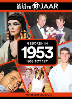 Geboren in 1953 - Mijn eerste 18 jaar (ISBN 9789493001893)
