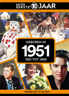 Geboren in 1951 - Mijn eerste 18 jaar (ISBN 9789493001916)