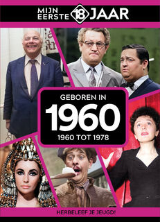 Geboren in 1960 - Mijn eerste 18 jaar (ISBN 9789493001824)